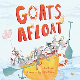 goats afloat 1st edition lezlie evans ,julia patton 1662520255, 978-1662520259
