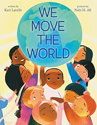 we move the world 1st edition kari lavelle ,nabi h ali 0062916858, 978-0062916853