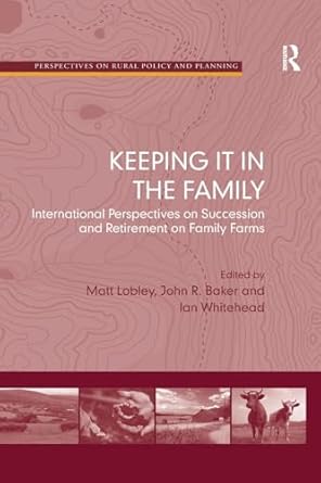 keeping it in the family 1st edition john r baker ,matt lobley ,ian whitehead 113825116x, 978-1138251168