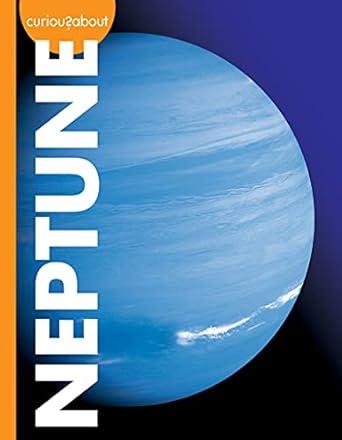 curious about neptune 1st edition rachel grack 1681526220, 978-1681526225