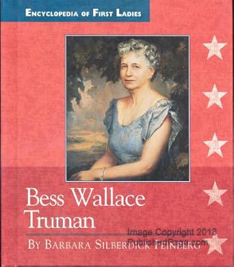 bess wallace truman 1st edition barbara silberdick feinberg 0516210009, 978-0516210001