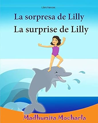 libro frances la sorpresa de lilly libro infantil ilustrado espanol frances textos paralelos historia