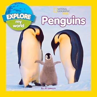 explore my world penguins 1st edition jill esbaum 1426317018, 978-1426317019