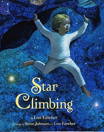 star climbing 1st edition lou fancher ,steve johnson 0060739010, 978-0060739010