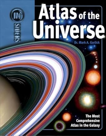 atlas of the universe 1st edition mark a garlick 1416955585, 978-1416955580