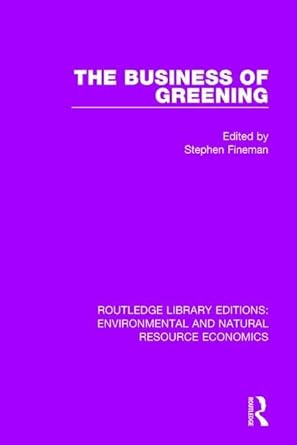 the business of greening 1st edition stephen fineman 1138081132, 978-1138081130