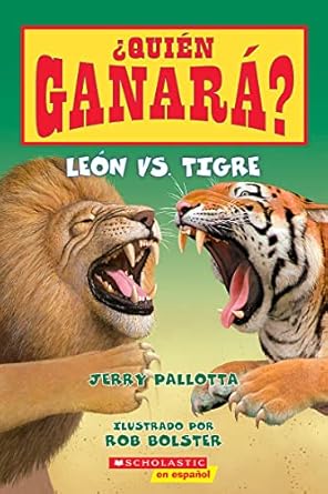quien ganara leon vs tigre 1st edition jerry pallotta ,rob bolster 0545925975, 978-0545925976