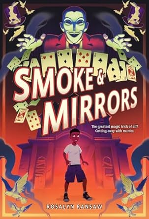 smoke and mirrors a novel 1st edition rosalyn ransaw 1419770136, 978-1419770135
