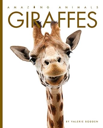 giraffes 1st edition valerie bodden 1628327669, 978-1628327663