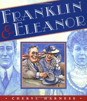 franklin and eleanor 1st edition cheryl harness 0525472592, 978-0525472599