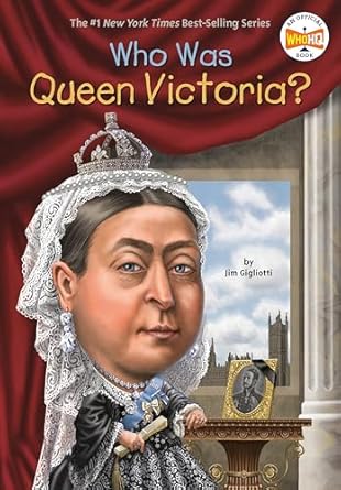 who was queen victoria 1st edition jim gigliotti ,who hq ,max hergenrother 0448481820, 978-0448481821