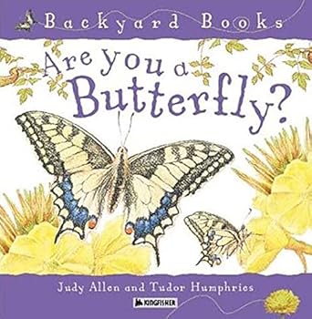 are you a butterfly 1st edition judy allen ,tudor humphries 0753456087, 978-0753456088