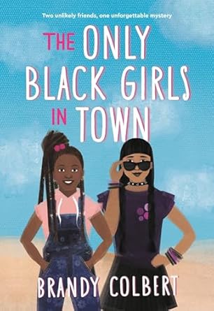 the only black girls in town 1st edition brandy colbert 0316456403, 978-0316456401