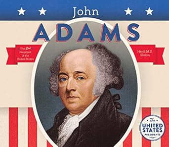 john adams 1st edition heidi m d elston 1680780816, 978-1680780819