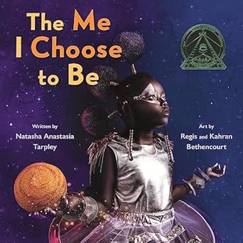 the me i choose to be 1st edition natasha anastasia tarpley ,regis and kahran bethencourt 0316461547,