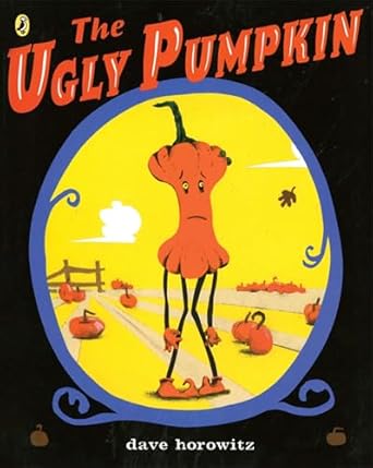 the ugly pumpkin 1st edition dave horowitz 0142411450, 978-0142411452