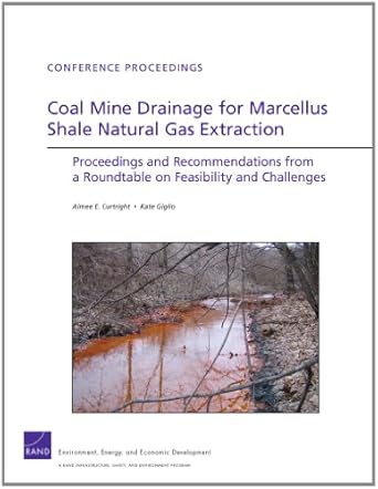 coal mine drainage for marcellus shale natural gas extraction proceedings and recommendations from a
