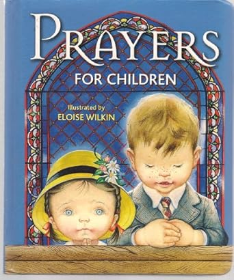 prayers for children 1st edition golden books ,eloise wilkin 0375831584, 978-0375831584