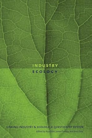 linking industry and ecology a question of design 1st edition ray cote 0774812133, 978-0774812139