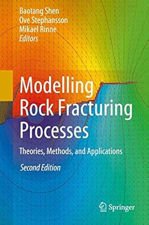 modelling rock fracturing processes theories methods and applications 1st edition baotang shen ,ove