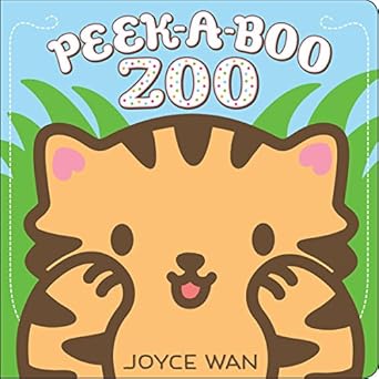 peek a boo zoo 1st edition joyce wan 0545750423, 978-0545750424