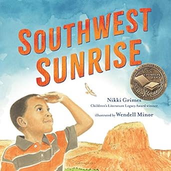 southwest sunrise 1st edition nikki grimes ,wendell minor 1547600829, 978-1547600823