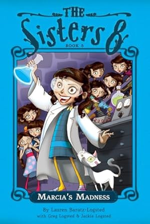 marcias madness 1st edition lauren baratz logsted ,greg logstedjackie logstedlisa k weber 0547328648,