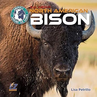 all about north american bison 1st edition lisa petrillo 1680204157, 978-1680204155