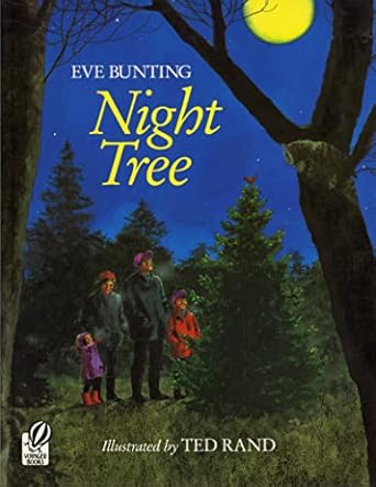 night tree a christmas holiday book for kids 1st edition eve bunting ,ted rand 0152001212, 978-0152001216