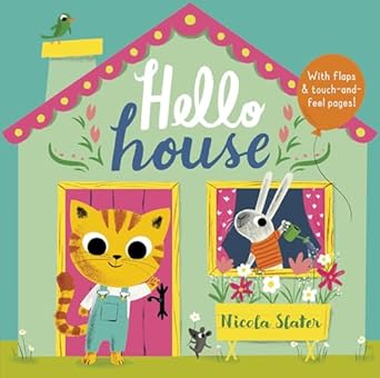 hello house 1st edition nicola slater 0593125657, 978-0593125656