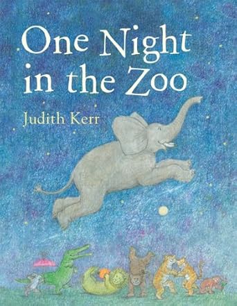 one night in the zoo 1st edition judith kerr 1935279378, 978-1935279372