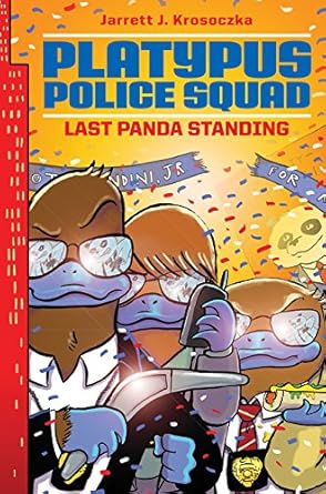 platypus police squad last panda standing 1st edition jarrett j krosoczka 0062071688, 978-0062071682