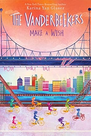 the vanderbeekers make a wish 1st edition karina yan glaser 0358721466, 978-0358721468