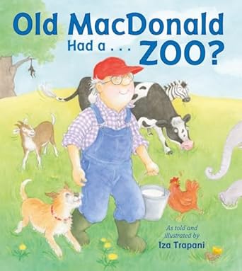 old macdonald had a zoo 1st edition iza trapani 1580897290, 978-1580897297
