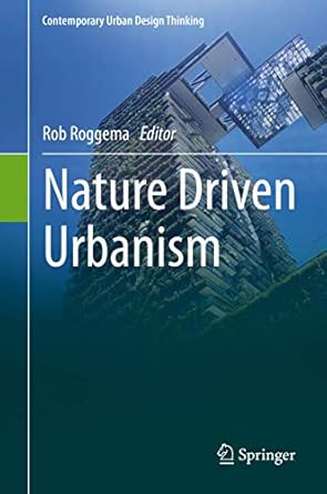 nature driven urbanism 1st edition rob roggema 3030267164, 978-3030267162
