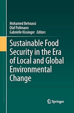 sustainable food security in the era of local and global environmental change 1st edition mohamed behnassi