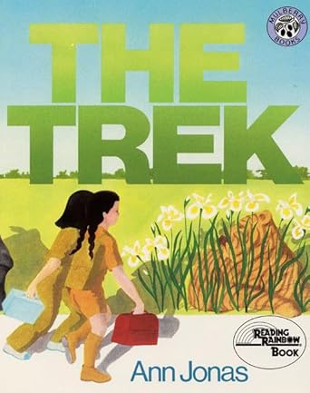 the trek 1st edition ann jonas 0688087426, 978-0688087425