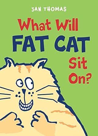 what will fat cat sit on 1st edition jan thomas 0544850041, 978-0544850040
