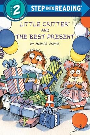 little critter and the best present 1st edition mercer mayer 1984830953, 978-1984830951