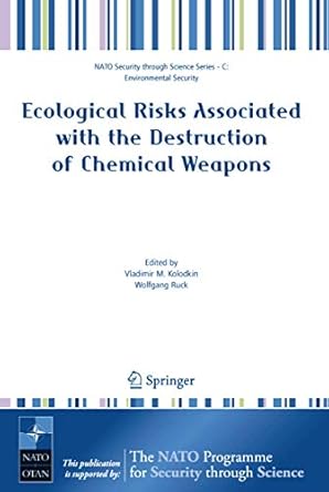 ecological risks associated with the destruction of chemical weapons proceedings of the nato arw on