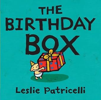 the birthday box 1st edition leslie patricelli 0763644498, 978-0763644499