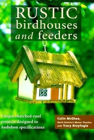 rustic birdhouses and feeders unique thatched roof projects designed to bird friendly specifications 1st