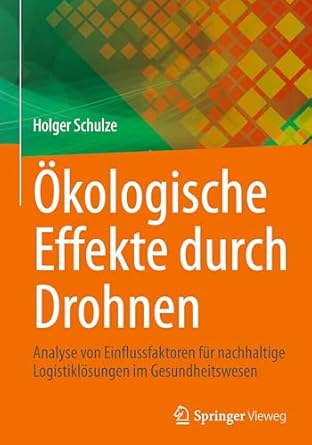 okologische effekte durch drohnen analyse von einflussfaktoren fur nachhaltige logistiklosungen im