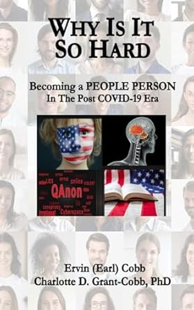 why is it so hard becoming a people person in the post covid 19 era 1st edition ervin cobb ,charlotte grant