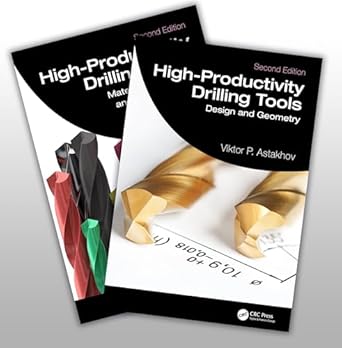 drills high productivity drilling tools 2 volume set 1st edition viktor p astakhov 1032203501, 978-1032203508