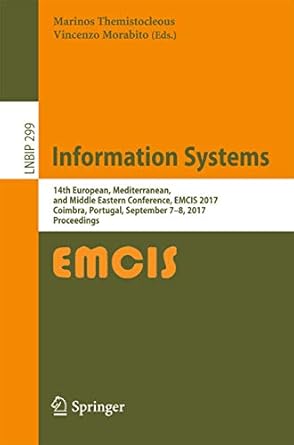 information systems 14th european mediterranean and middle eastern conference emcis 2017 coimbra portugal