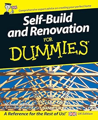 self build and renovation for dummies 1st edition dr nicholas walliman 0470025867, 978-0470025864