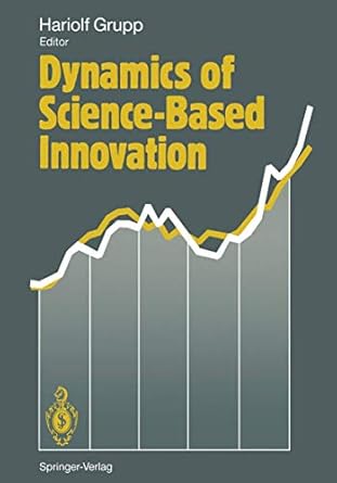 dynamics of science based innovation 1st edition hariolf grupp 3642864694, 978-3642864698