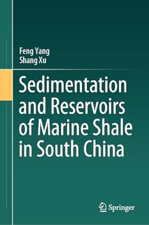 sedimentation and reservoirs of marine shale in south china 1st edition feng yang ,shang xu 9819753600,