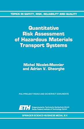 quantitative risk assessment of hazardous materials transport systems rail road pipelines and ship 1st